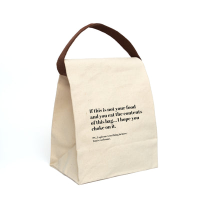 Sassy Canvas Lunch Bag – If This Is Not Your Food, You’re Welcome!