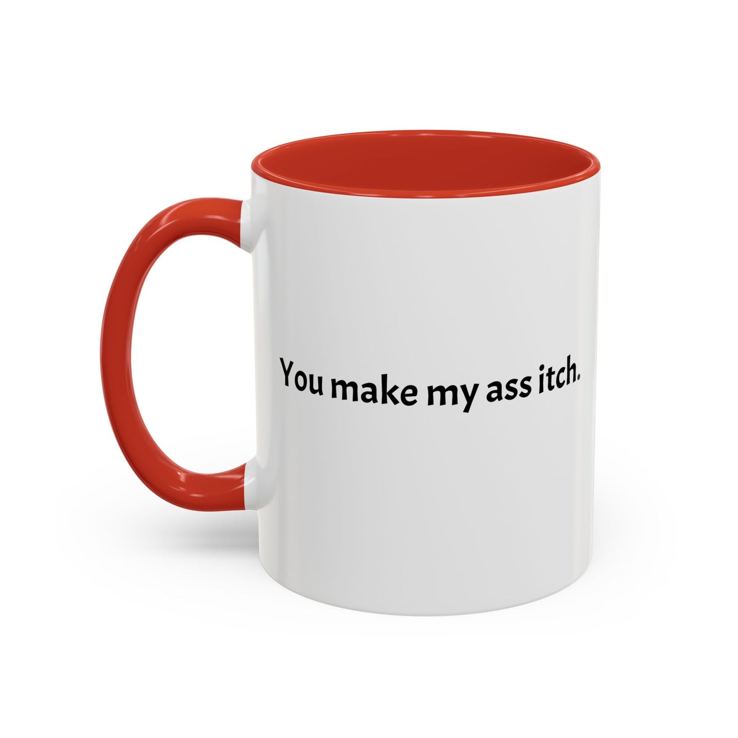 Cartoon T-Rex 'You Make My Ass Itch' Coffee Mug