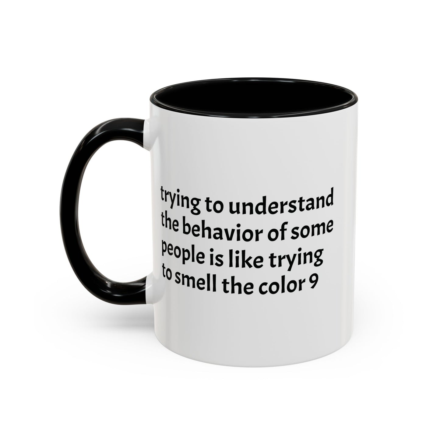 Crazy Understanding Coffee Mug