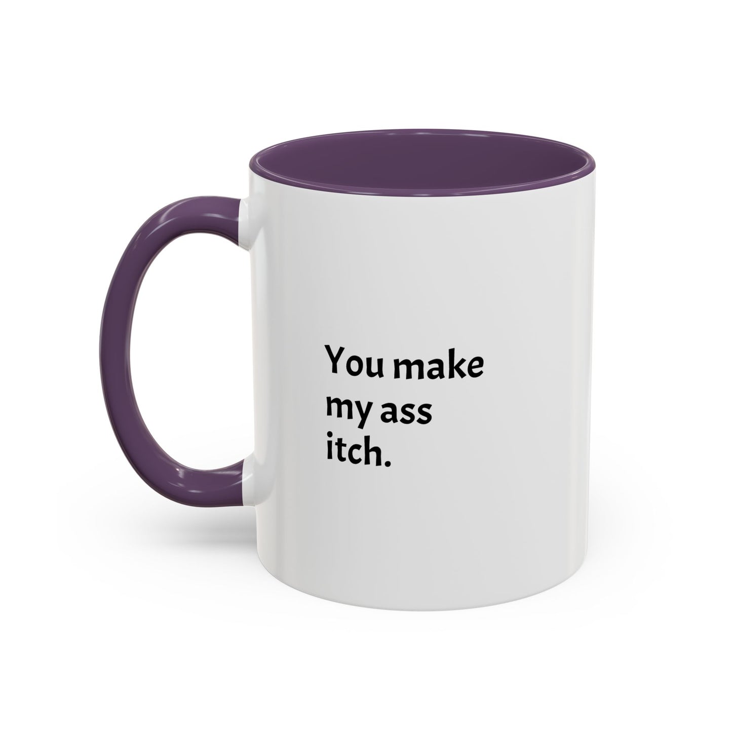 Cartoon T-Rex 'You Make My Ass Itch' Coffee Mug