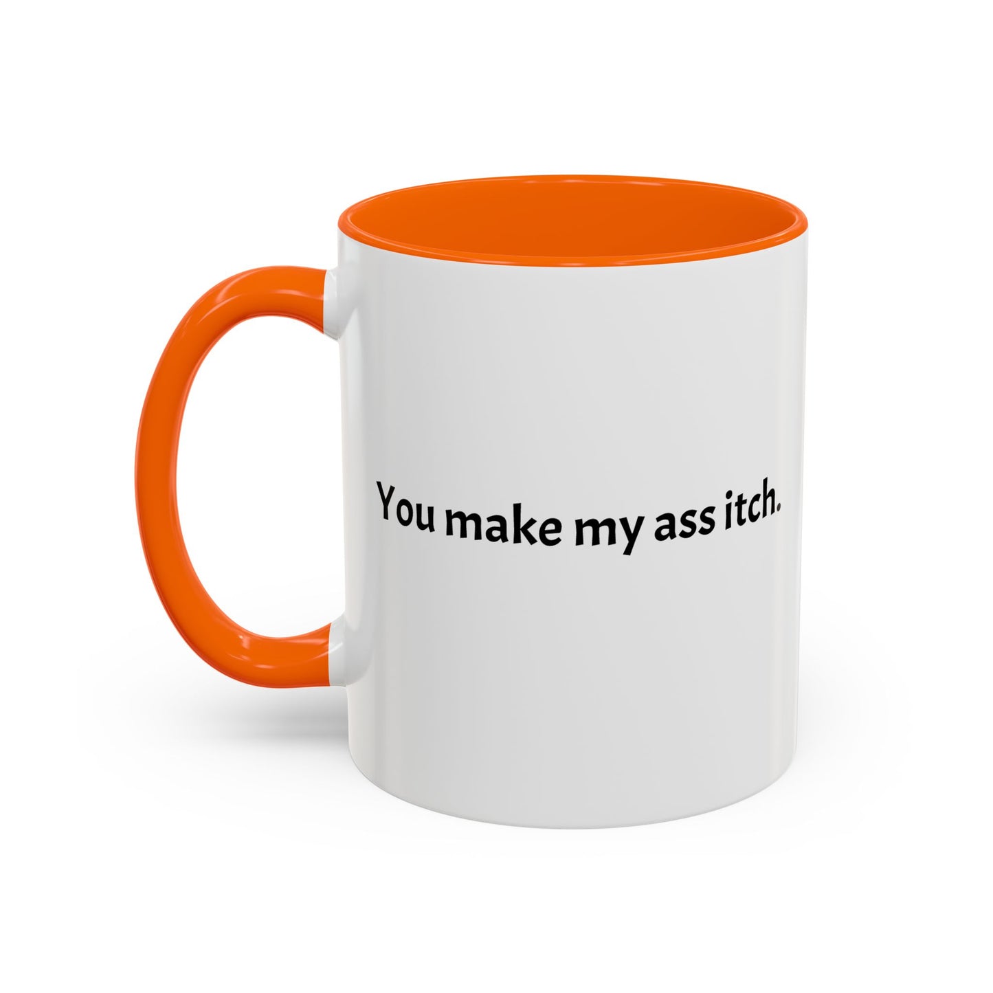 Cartoon T-Rex 'You Make My Ass Itch' Coffee Mug