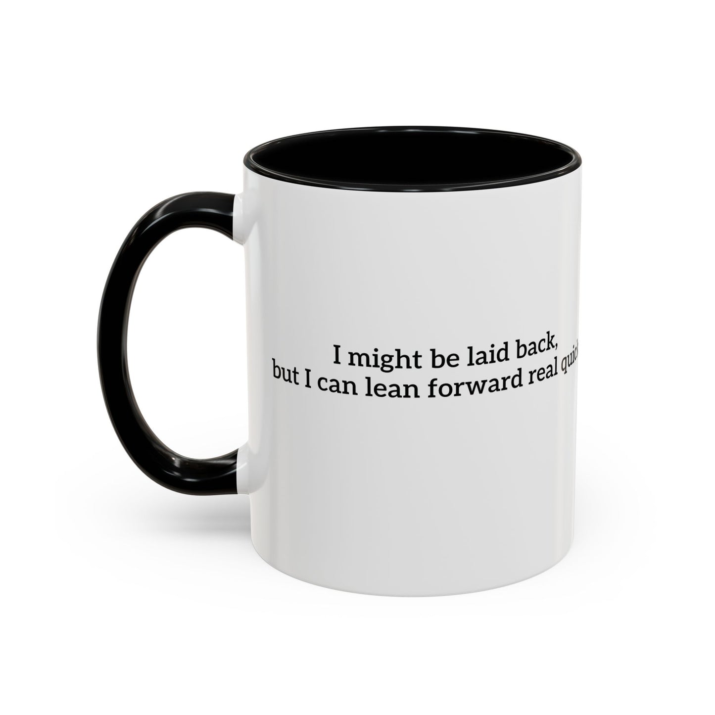 Laid back mug