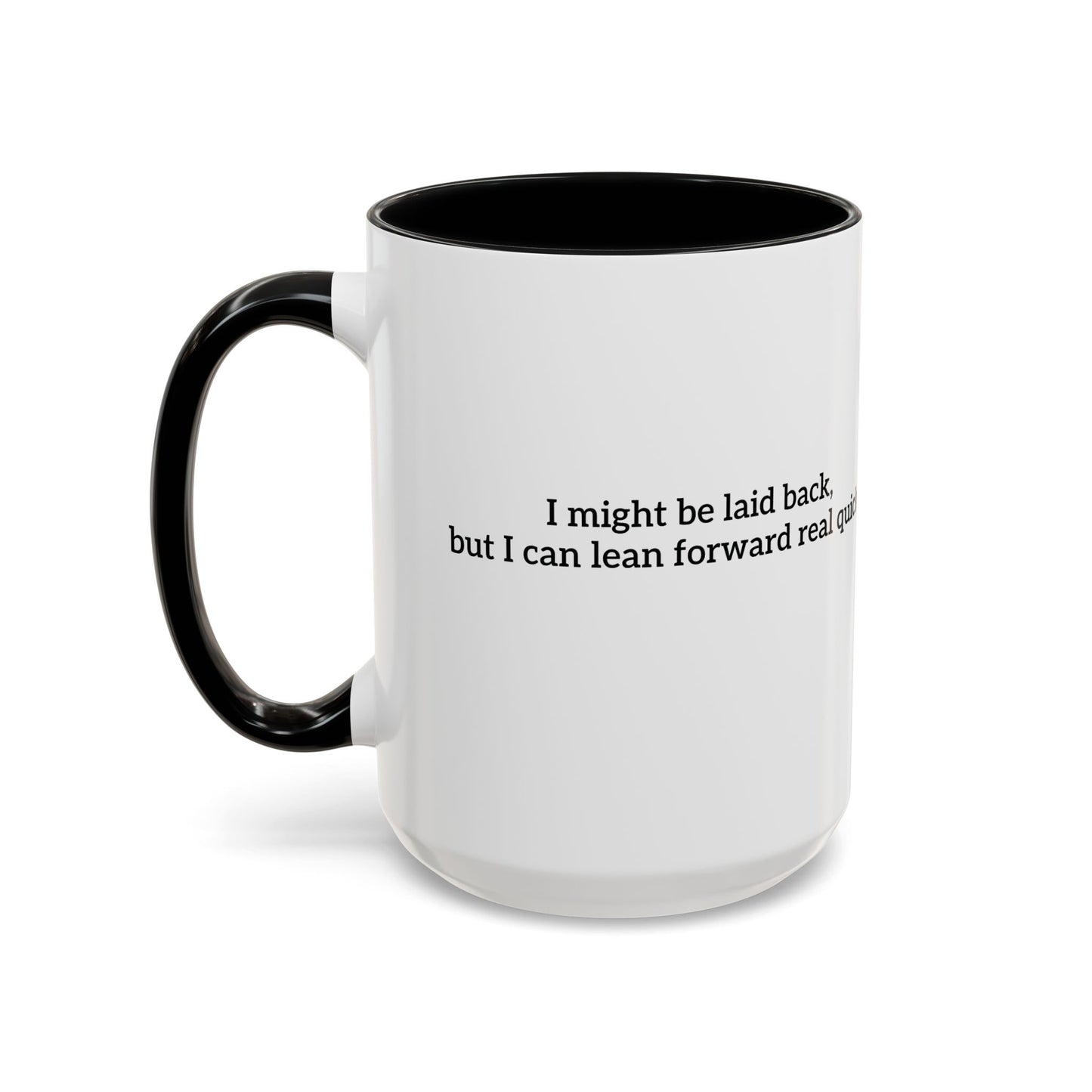 Laid back mug