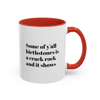 Mug - Birthstones Crack Rock Funny Coffee Cup 11, 15oz