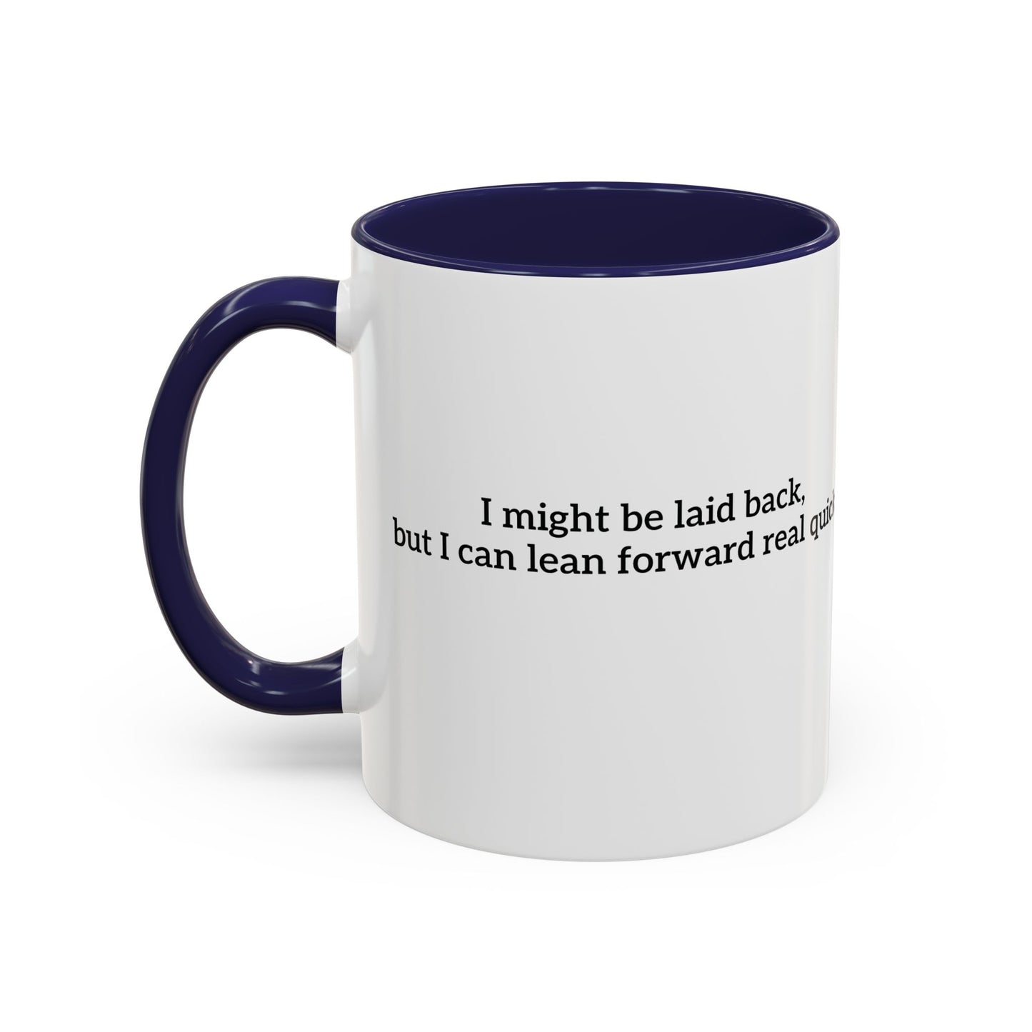 Laid back mug