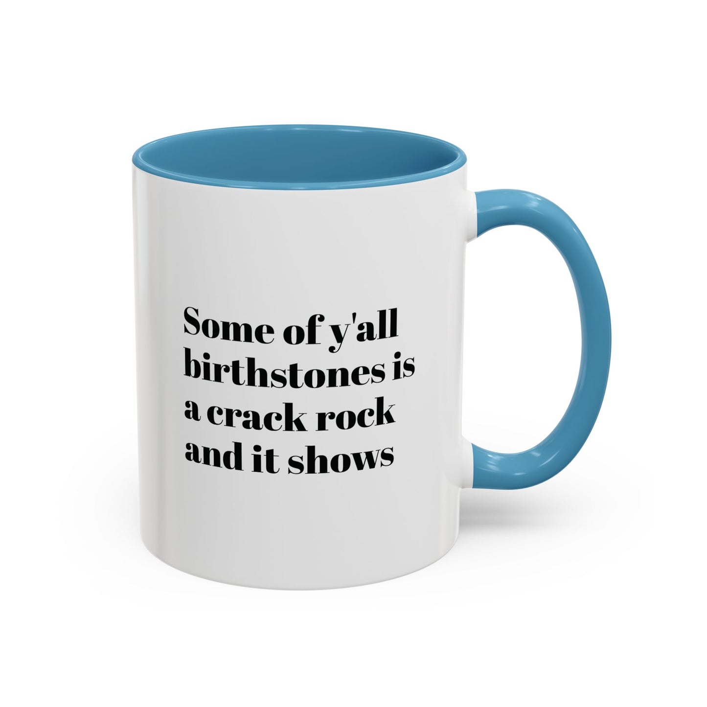 Mug - Birthstones Crack Rock Funny Coffee Cup 11, 15oz