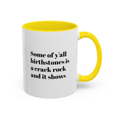 Mug - Birthstones Crack Rock Funny Coffee Cup 11, 15oz