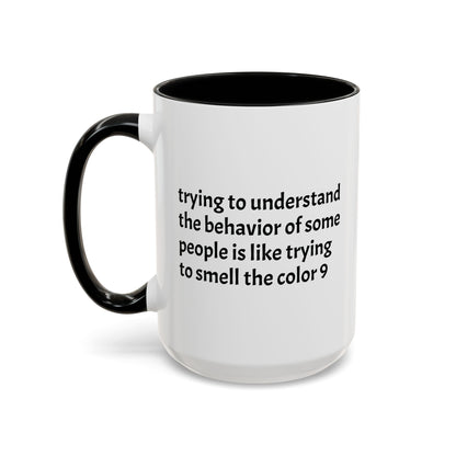 Crazy Understanding Coffee Mug