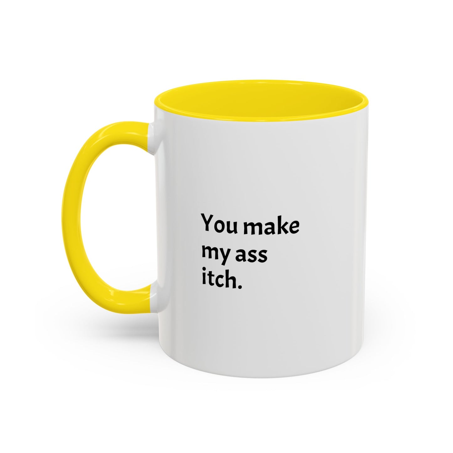 Cartoon T-Rex 'You Make My Ass Itch' Coffee Mug